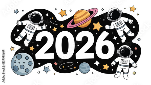Journey to 2026: An illustrated concept for the year 2026, with an emphasis on exploration, showcasing astronauts floating amidst celestial bodies.