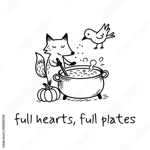 Black-and-white illustration of fox stirring pot with bird sprinkling seasoning and pumpkin beside in whimsical seasonal cooking theme with “full hearts, full plates” text, vector