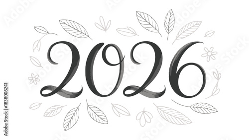 2026 Typography: A calligraphic rendering of the year 2026, embellished with delicate floral and foliage elements, symbolizing renewal and fresh beginnings.