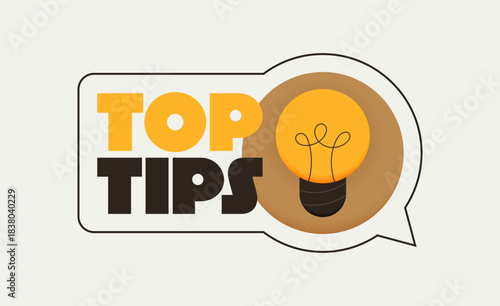 Geometric message speech bubble with Top Tips inscription and lightbulb emblem. Banner design for business and advertising. Vector illustration.