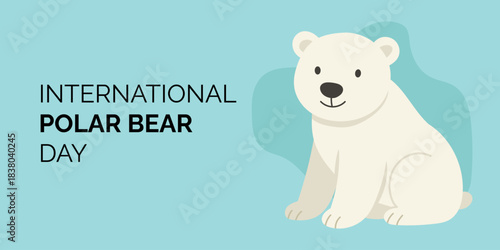 Cute polar bear illustration celebrating International Polar Bear Day theme with soft arctic vibe, highlighting International Polar Bear Day message and promoting wildlife protection.