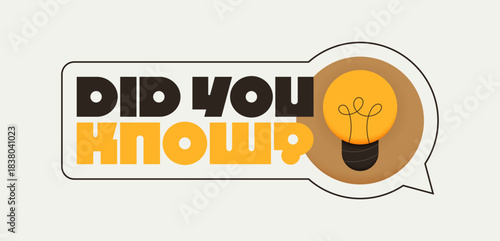 Geometric message speech bubble with Did You Know inscription and lightbulb emblem. Banner design for business and advertising. Vector illustration.