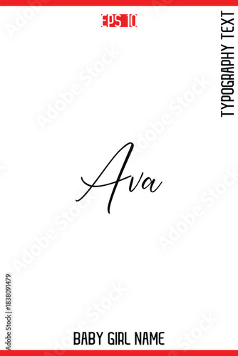 Ava  -Baby Girl Trendy Name In Stylish Cursive Typography Vector Illustration