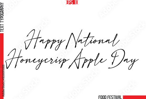 Happy National Honeycrisp Apple Day  -Food Festival Name In Stylish Cursive Typescript Text Template