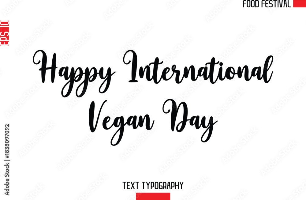 Fototapeta premium Happy International Vegan Day -Food Festival Name In Modern Calligraphy Text Lettering