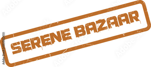 A weathered distressed orange ink stamp impression promoting a peaceful Serene Bazaar marketplace