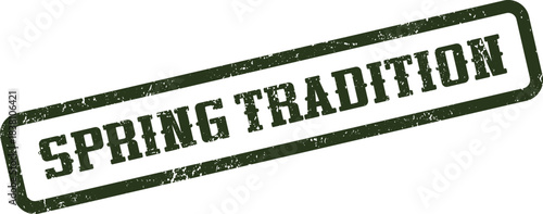 Spring Tradition Rubber Stamp Signifying Seasonal Customs and Enduring Cultural Practices