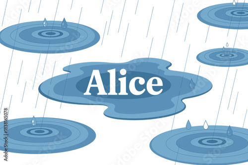 The name Alice appears in a puddle during a rainstorm.
