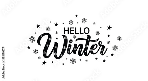 Hand-lettered 'Hello Winter' text with festive snowflakes and stars, a seasonal graphic isolated on a white background.