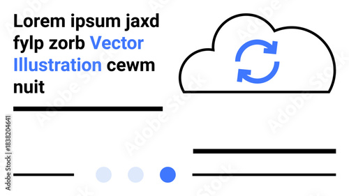 Cloud with sync symbol, lorem ipsum text, horizontal lines, and circle indicators in light and dark blue. Ideal for cloud technology, data sync, storage, SaaS, connectivity simplicity minimal UI
