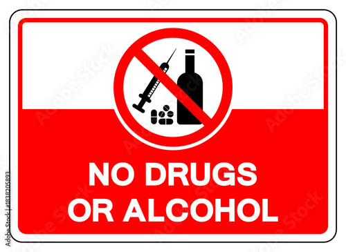No Drugs Or Alcohol Symbol Sign, Vector Illustration, Isolate On White Background Label.EPS10