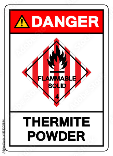Danger Thermite Powder Symbol Sign, Vector Illustration, Isolate On White Background, Label.EPS10