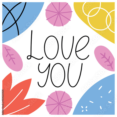 Love You romantic confession phrase handwritten with elegant cursive calligraphic font inside round wreath. Stylish lettering isolated on white background. Vector illustration for Valentine's Day.