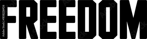 Black freedom text on white background bold lettering word