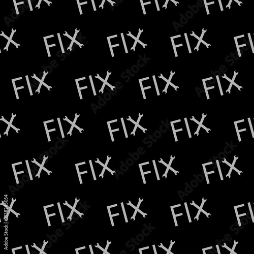 Fix word seamless pattern isolated on black background