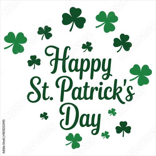 Happy StPatricks Day festive greeting card design featuring lucky green shamrocks and elegant typography celebration