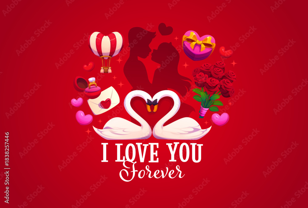 Fototapeta premium Valentine's day quote i love you forever. Romantic party vector greeting card, love day quote. Saint Valentine holiday saying with swans, rose flowers, engagement ring and couple in love silhouette