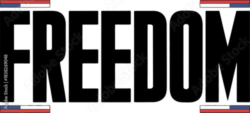 Large black text freedom with red white blue stripes word