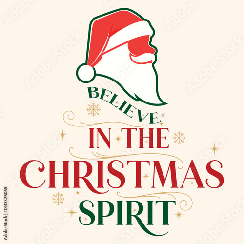 Believe In The Christmas Spirit Vintage Santa
