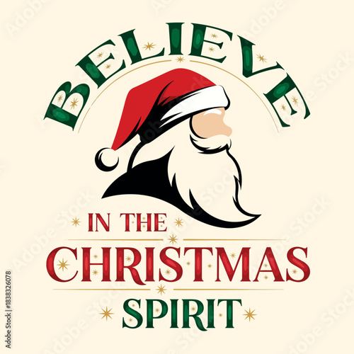 Believe In The Christmas Spirit Vintage Santa