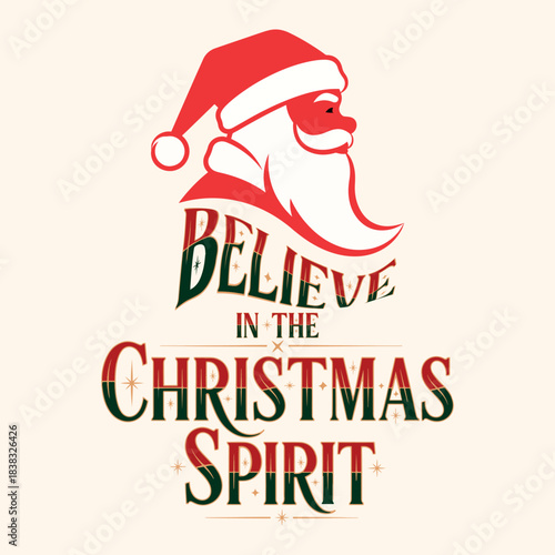 Believe In The Christmas Spirit Vintage Santa