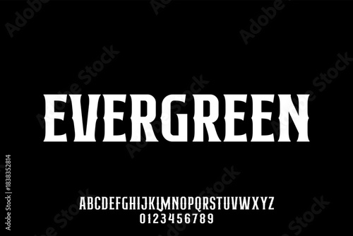 Evergreen font design with bold vintage-inspired letterforms and numerals.