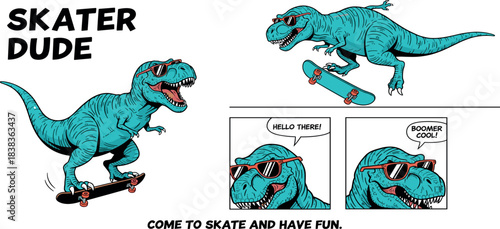 Fun illustration of a dinosaur wearing sunglasses riding a skateboard, with comic book-style speech bubbles and the phrase 'Skater Dude' and 'Come to Skate and Have Fun'
