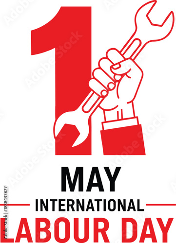 International Labour Day 1st May Vector with Worker Hand Holding Wrench
