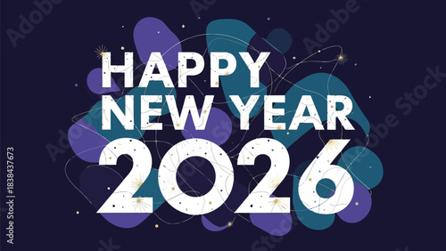 New Year 2026: A vibrant and colorful design wishing viewers a Happy New Year, representing the start of a fresh calendar year.