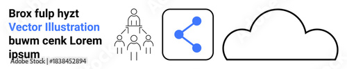 Data sharing, networking, cloud storage, digital communication, team management, online collaboration. A cloud icon, people hierarchy and sharing symbol displayed. Data sharing and networking