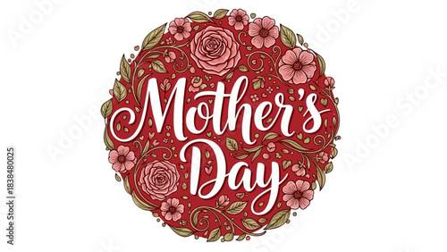 A circular floral design with the words "Mother's Day" written in elegant script in the center, surrounded by roses and leaves.