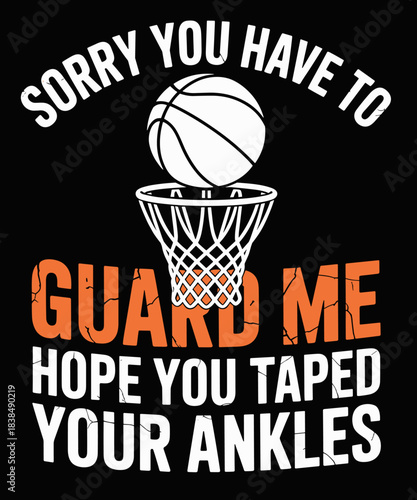 Sorry You Have To Guard Me - Funny Basketball