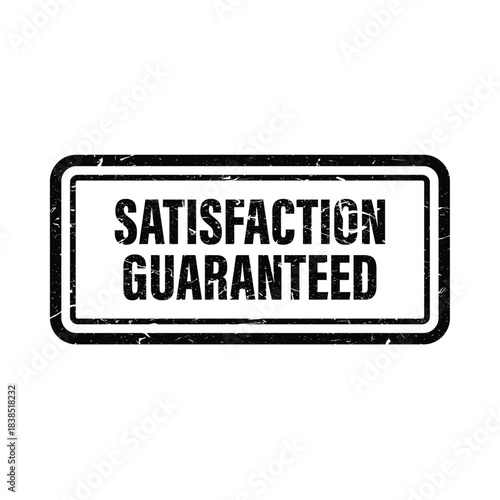 Satisfaction guaranteed stamp with distressed texture