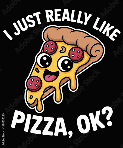 I Just Really Like Pizza, Ok Funny Pizza