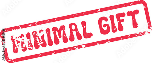 Grungy red rubber stamp showing Minimal Gift text for simple giving and thoughtful gestures