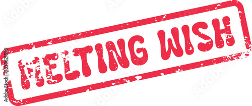 Melting Wish Red Distressed Stamp Mark Symbolizing Hopes and Aspirations Coming True