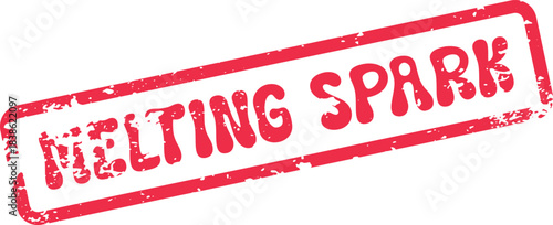 Authentic red distressed rubber stamp with the powerful and inspiring text Melting Spark