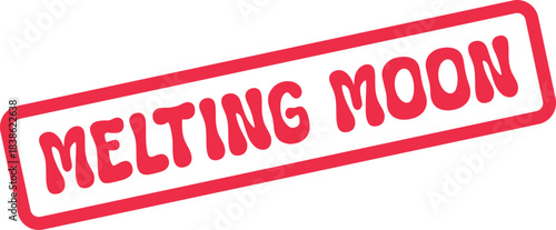 Melting Moon text clearly presented in a bright red outlined stamp style