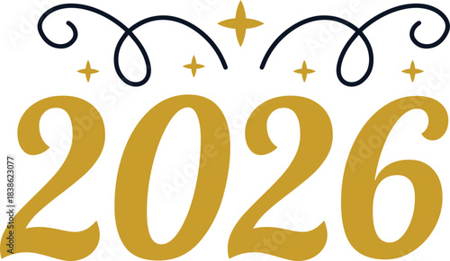 New Year 2026 text typography phrase design for T-shirts and apparel on plain white transparent isolated background for shirt, hoodie, sweatshirt, card, tag, mug, icon, poster or badge