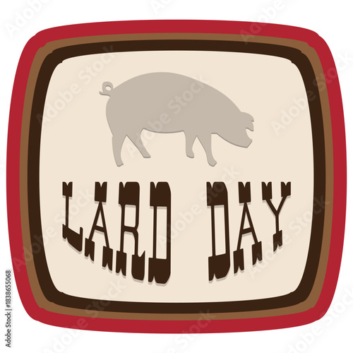 Lard Day label
