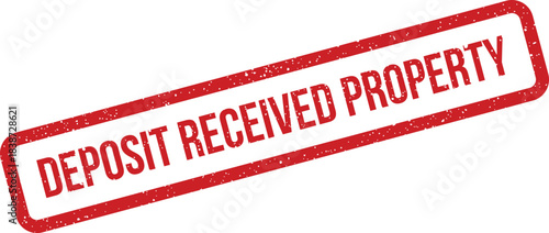 Red grunge textured stamp confirming receipt of a property deposit in a real estate transaction