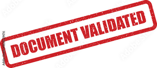 Red rectangular grunge stamp with DOCUMENT VALIDATED text, signifying successful verification process