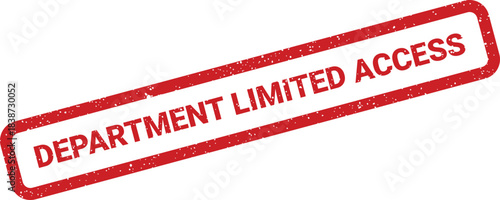 Red rubber stamp impression indicating limited access to a department with textured grunge effect