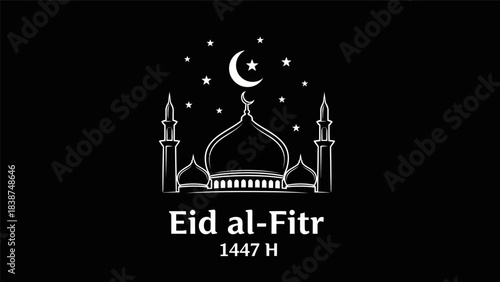 Black background with white outline illustration of a mosque, crescent moon, and stars, with 'Eid al-Fitr 1447 H' text, symbolizing Islamic celebration.