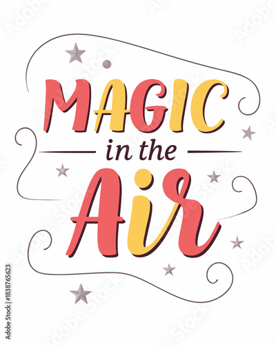 t shirt design magic in the air in whims