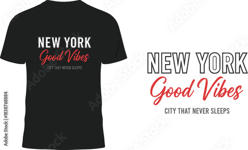 iNew York Good Vibes Typography T-Shirt Design with Stylish Script and Outline Text for Apparel Print, Souvenirs, and City That Never Sleeps Tourism.