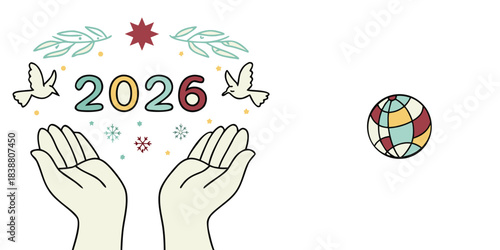 Welcoming the year 2026 with peace hope and global unity in a modern design