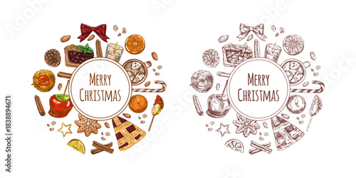 Hand drawn vintage Christmas sketch of festive sweets and drinks in color and monochrome versions, circular layout