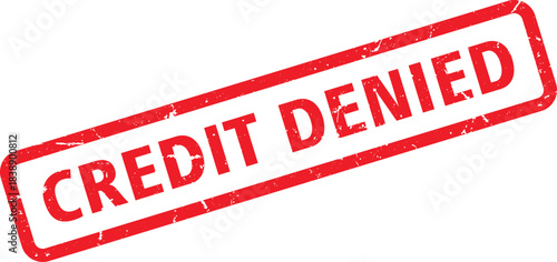 Red Rubber Stamp Illustration of Credit Denied with Grunge Texture on White Background