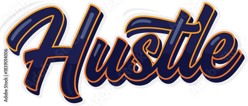 Hustle" wordmark typography in a dynamic, hand-drawn script style, dark blue text with light blue highlight and white outline, symbolizing ambition, drive, entrepreneurial spirit, hard work and succes
